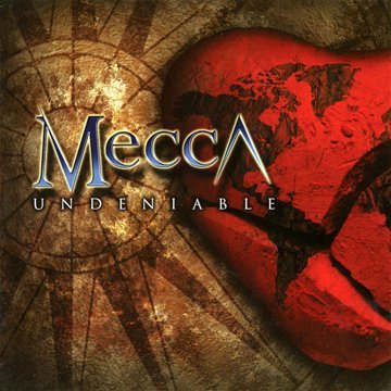 Mecca - Undeniable