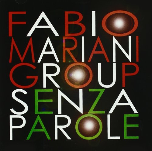 Fabio Mariani Group - Senza Parole