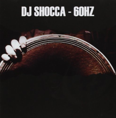 DJ Shocca - 60 Hz