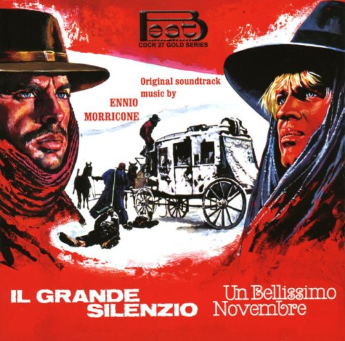 Ennio Morricone - Il Grande Silenzio / Un Bellissimo Novembre