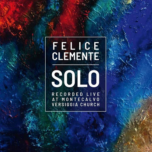 Clemente , Felice - Solo - Live at Montecalvo Versiggia Church