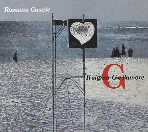 Rossana Casale - Il Signor G E L'amore