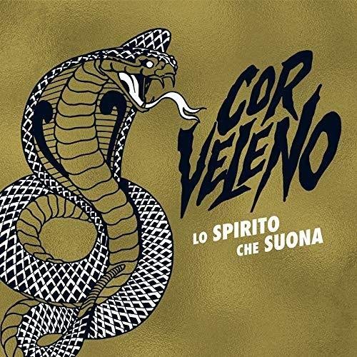 Cor Veleno - Lo Spirito Che Suona (2 Lp 180 Gr. + 45 Giri + Poster) [Vinyl LP]