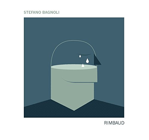 Bagnoli , Stefano - Rimbaud