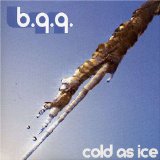 B.Q.Q. - Cold as Ice (Maxi)