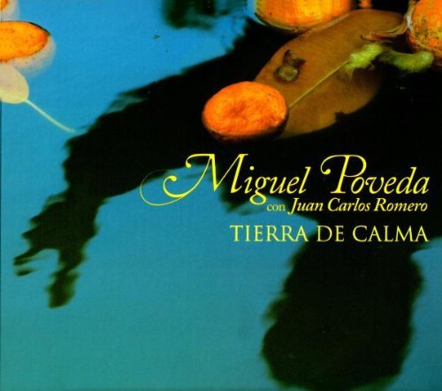 Poveda , Miguel - Tierra de calma