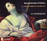 D'india , Sigismondo - Libro Primo De Madrigall, 1606 (La Venexiana)