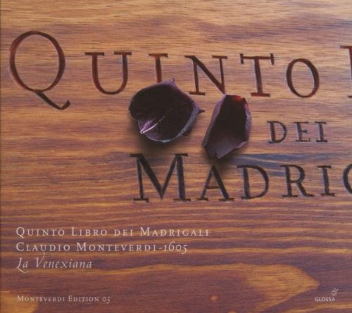 Monteverdi , Claudio - Quinto Libro Dei Madrigali (La Venexiana) (Monteverdi Edition 05)