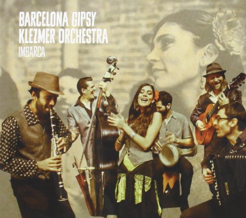 Barcelona Gipsy Klezmer Orchestra - Imbarca