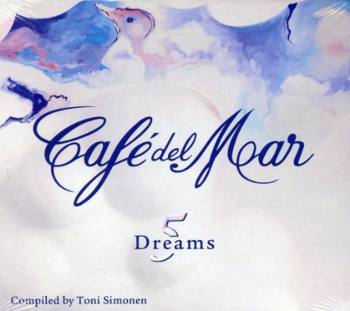  - Cafe Del Mar Dreams 5