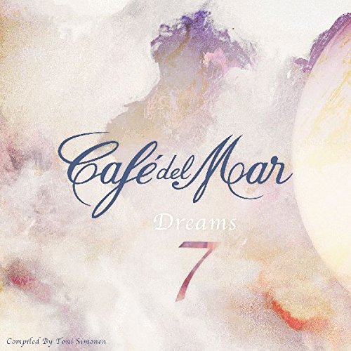 Various - Cafe Del Mar Dreams 7