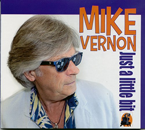 Vernon , Mike - Just a Little Bit