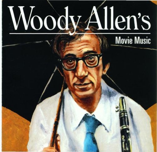  - Woody Allen Movie Music