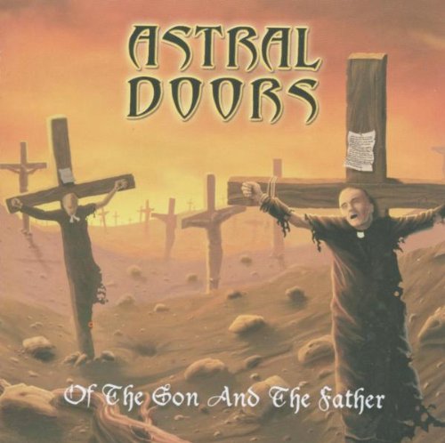 Astral Doors - Of the Son & Father