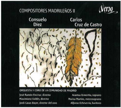 Encinar / Valdes / Bayer / Armentia / Martins / Echeverria - Compositores Madrilenos 2: Diez / Cruz De Castro