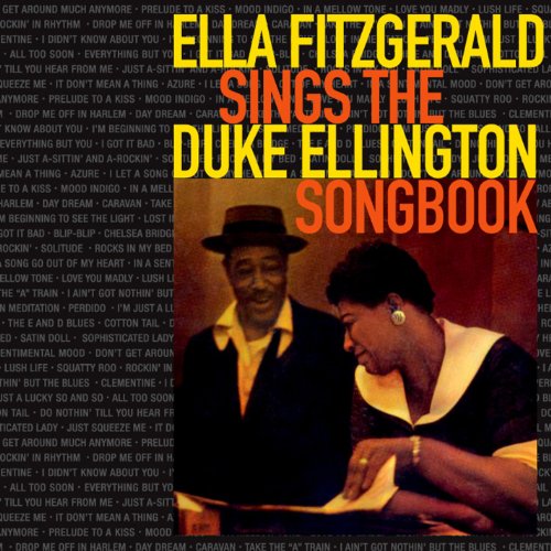 Ella Fitzgerald - Sings the Duke Ellington Song Book