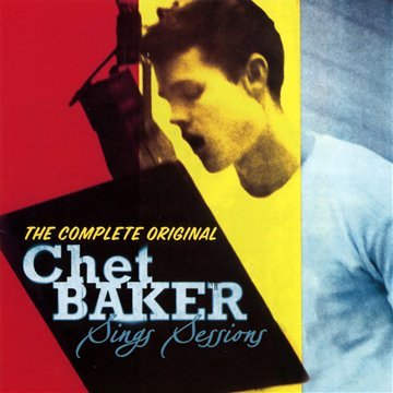 Chet Baker - Sings Sessuins-the Complete