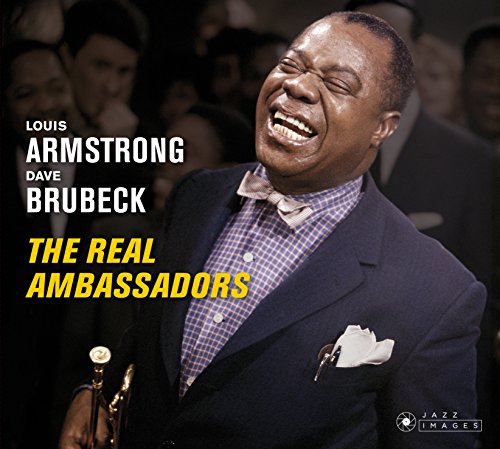 Armstrong , Louis & Brubeck , Dave - The Real Ambassadors