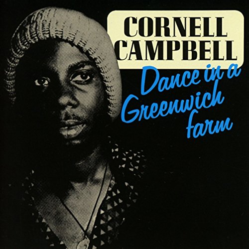 Cornell Campbell - Dance in a Greenwich Farm