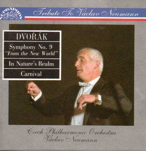 Dvorak , Anton - Symphony No. 9 From The New World / In Nature's Realm / Carnival (Neumann)