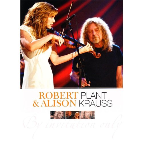  - Robert Plant & Alison Krauss - By Invitation Only