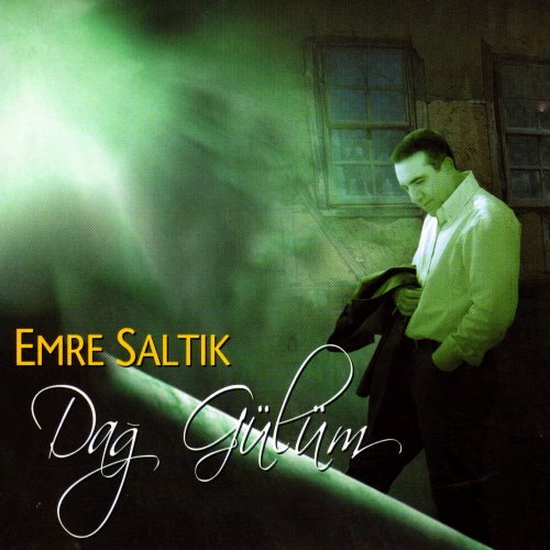 Saltik , Emre - Dag Gülüm