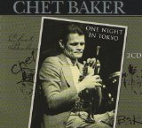 Chet Baker - The Last Great Concert. My Favorite Songs Vol. I & II