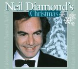 Neil Diamond - The Classic Christmas Album