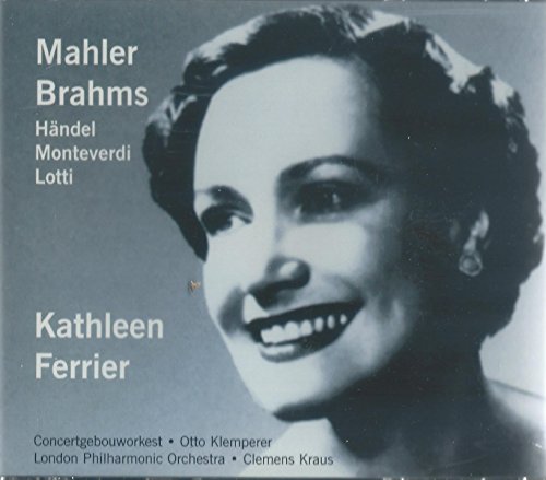 Ferrier , Kathleen - Mahler / Brahms (Klemperer, Kraus)