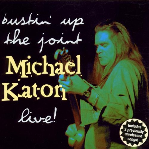 Michael Katon - Bustin' Up the Joint-Live