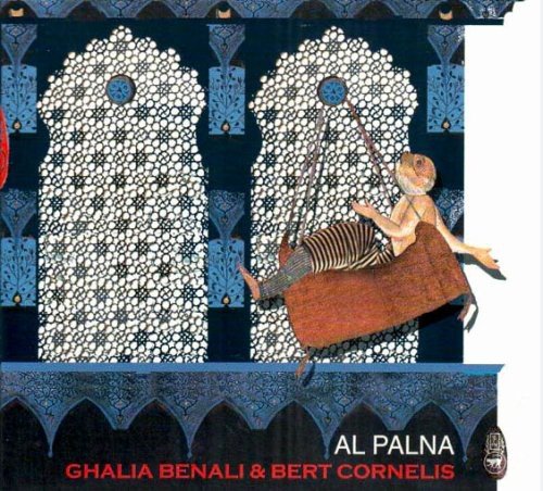 Benali , Ghalia & Cornelis , Bert - Al Palna