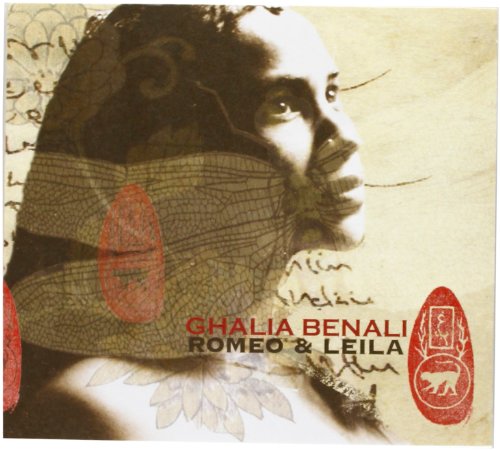 Ghalia Benali - Romeo & Leila