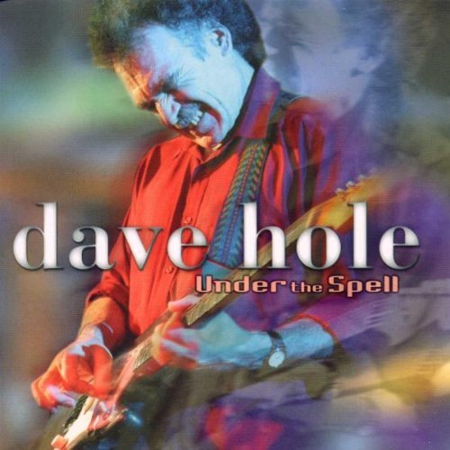 Hole , Dave - Under the spell