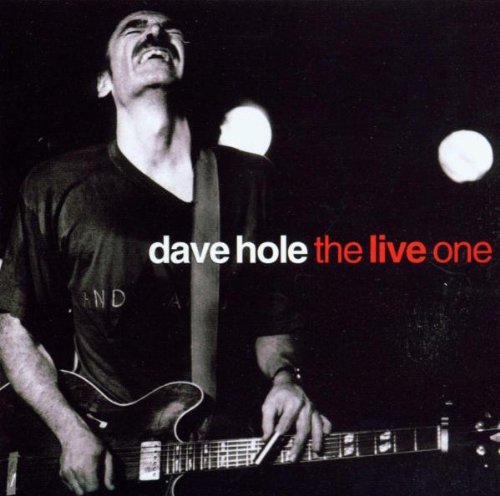 Dave Hole - The Live One