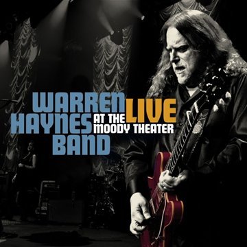 Warren Haynes Band - Live at the Moody Theatre