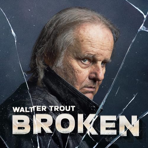 Trout , Walter - Broken