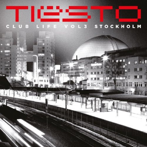 Tiesto - Clublife 3 Stockholm