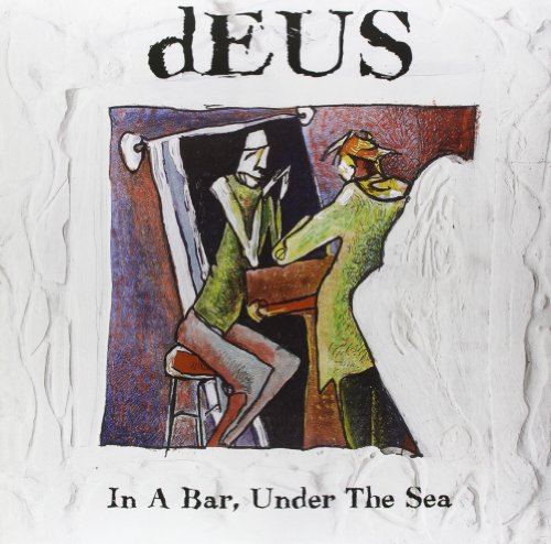 Deus - In a Bar Under [Vinyl LP]