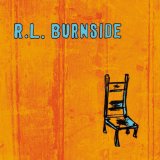 Burnside , R.L. - Wish I Was in Heaven Sitting