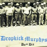 Dropkick Murphys - Sing Loud, Sing Proud