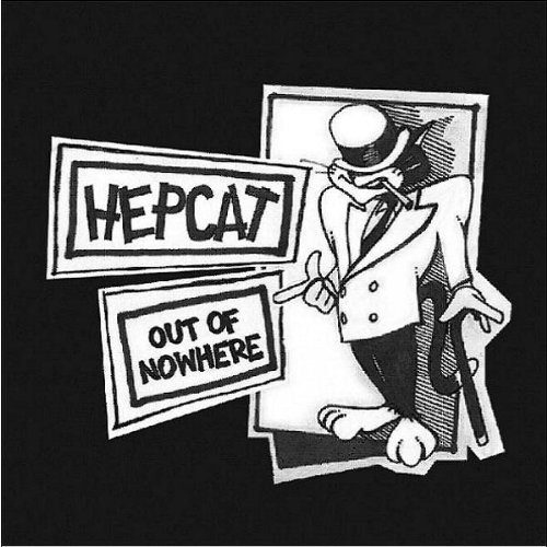 Hepcat - Out of Nowhere