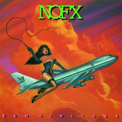 NOFX - S&m airlines