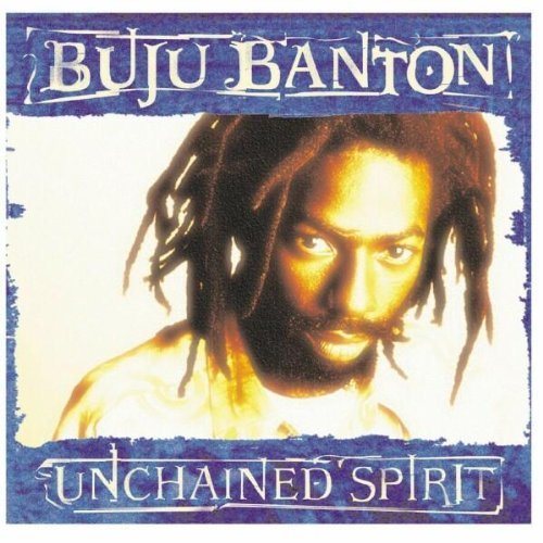 Banton , Buju - Unchained spirit