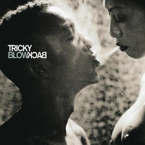 Tricky - Blow back