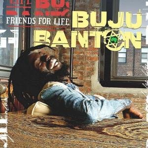 Banton , Buju - Friends for life