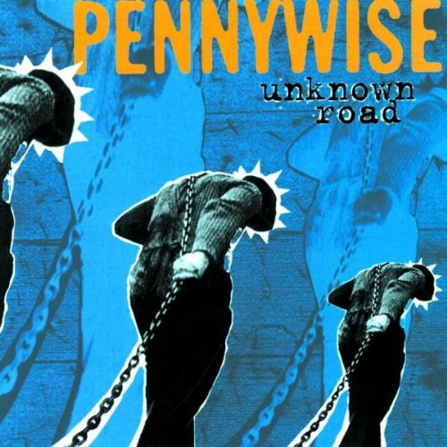 Pennywise - Unknown Road/Remastered