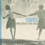 Staples , Mavis - We'll never turn back