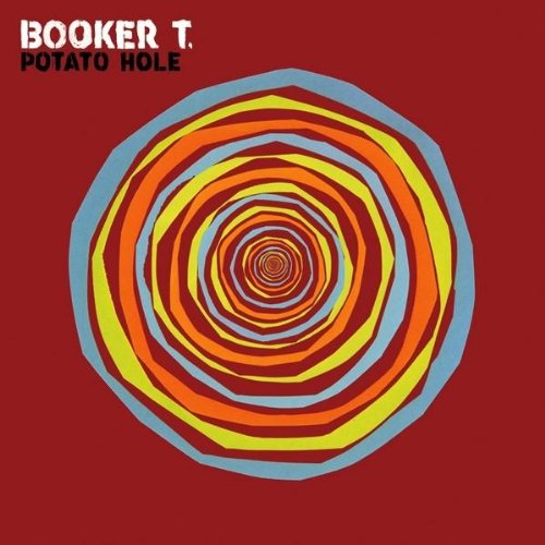 Booker T. - Potato Hole