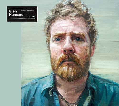 Glen Hansard - Rhythm and Repose (Deluxe Edition)