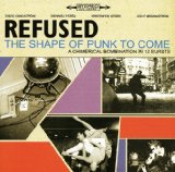 Refused - Refused Are Fucking Dead